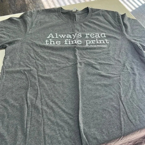 Bella Canvas Tops - 🍼🤰Always read the fine print *I’m pregnant t-shirt size XL